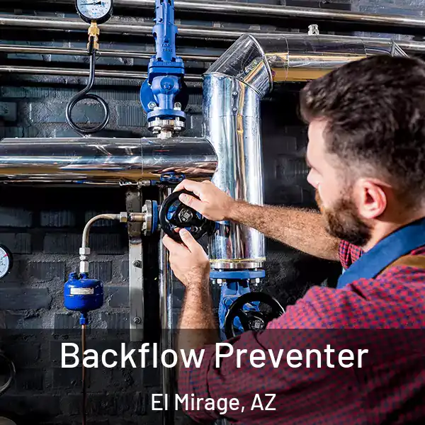  Backflow Preventer El Mirage, AZ