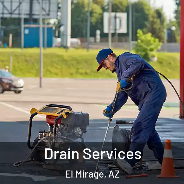  Drain Services El Mirage, AZ