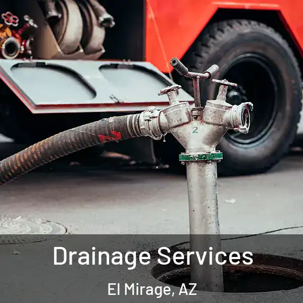  Drainage Services El Mirage, AZ