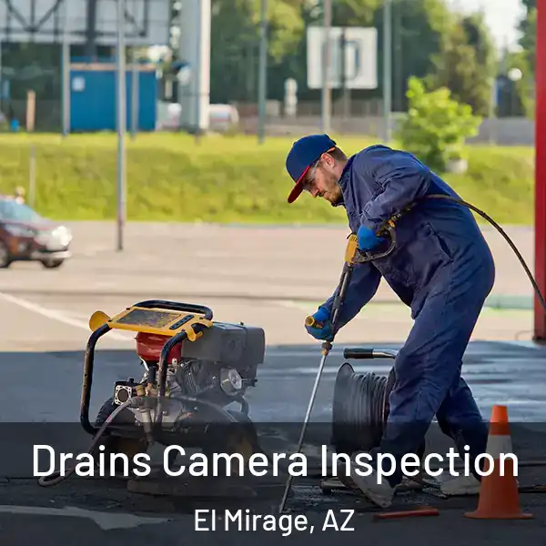 Drains Camera Inspection El Mirage, AZ