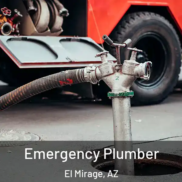  Emergency Plumber El Mirage, AZ
