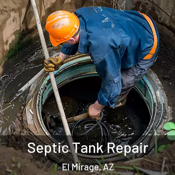  Septic Tank Repair El Mirage, AZ