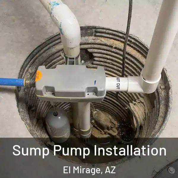  Sump Pump Installation El Mirage, AZ