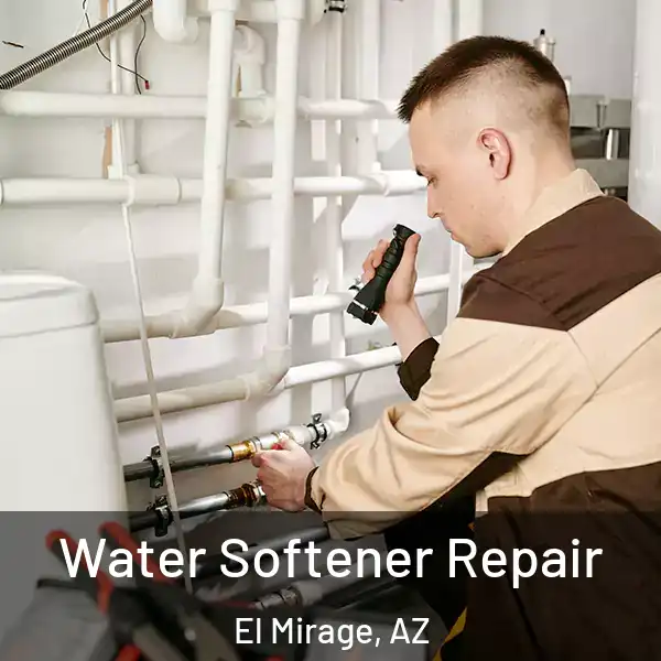  Water Softener Repair El Mirage, AZ