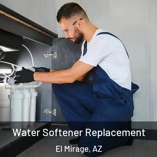  Water Softener Replacement El Mirage, AZ